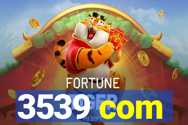 3539 com